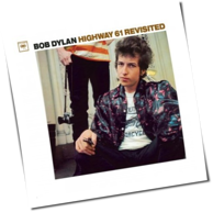 Bob Dylan - Highway 61 Revisited
