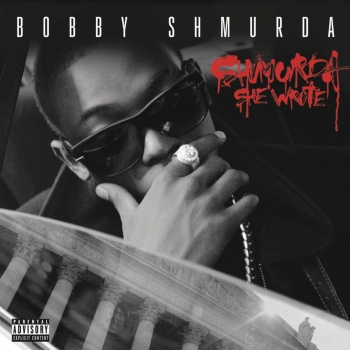 Bobby Shmurda - Shmurda She Wrote Artwork