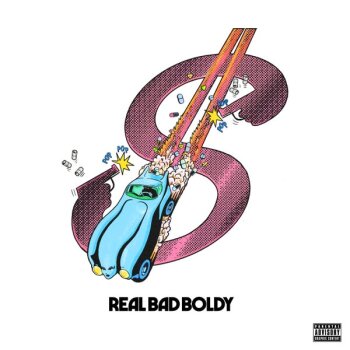 Boldy James & Real Bad Man - Real Bad Boldy Artwork