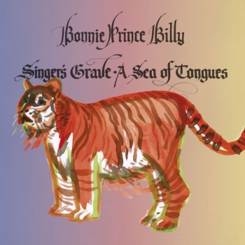 Bonnie 'Prince' Billy - Singer's Grave - A Sea Of Tongues Artwork