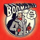Boomhauer - Me Think OK!