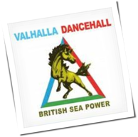 British Sea Power - Valhalla Dancehall