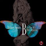 Britney Spears - B In The Mix - The Remixes Vol. 2 Artwork