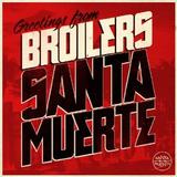 Broilers - Santa Muerte Artwork