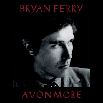 Bryan Ferry - Avonmore Artwork