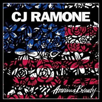 CJ Ramone - American Beauty Artwork