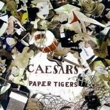 Caesars - Paper Tigers Artwork