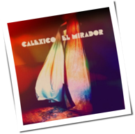 Calexico - El Mirador