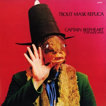 Captain Beefheart - Trout Mask Replica Artwork