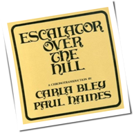 Carla Bley - Escalator Over The Hill