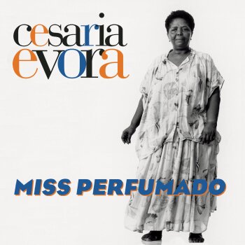 Cesaria Evora - Miss Perfumado Artwork