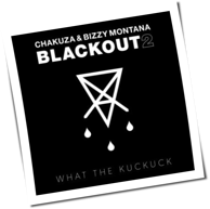 Chakuza & Bizzy Montana - Blackout 2
