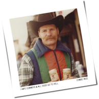 Chase Rice - I Hate Cowboys And All Dogs Go To Hell