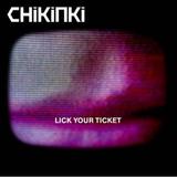 Chikinki - Lick Your Ticket Artwork