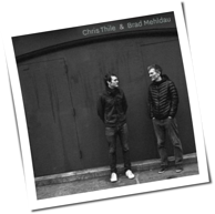 Chris Thile & Brad Mehldau - Chris Thile & Brad Mehldau