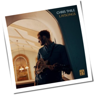 Chris Thile - Laysongs