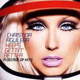 Christina Aguilera - Keeps Gettin' Better - A Decade Of Hits Artwork