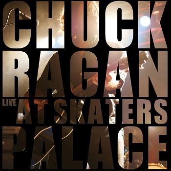 Chuck Ragan - Live At Skaters Palace Artwork