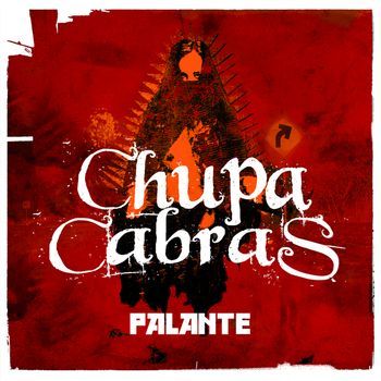 Chupacabras - Palante Artwork