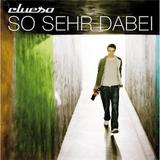 Clueso - So Sehr Dabei Artwork