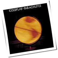 Coldplay - Parachutes
