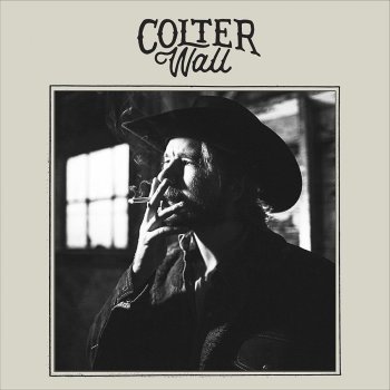 Colter Wall - Colter Wall Artwork