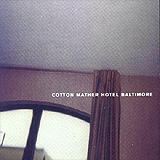 Cotton Mather - Hotel Baltimore Artwork