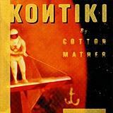 Cotton Mather - Kontiki