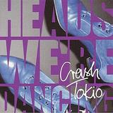 Crash Tokio - Heads We're Dancing Artwork