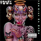 Crazy Town - The Gift Of Game Artwork