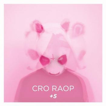 Cro - Raop +5 Artwork