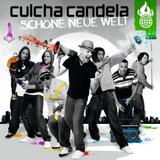 Culcha Candela - Schöne Neue Welt Artwork