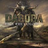 Dagoba - Face The Colossus Artwork