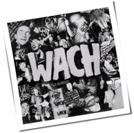 Das Lumpenpack - Wach