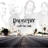 Daughtry - Leave This Town Artwork