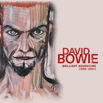 David Bowie - Brilliant Adventure (1992 – 2001) Artwork