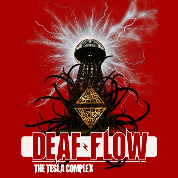 Deaf Flow - The Tesla Complex Artwork