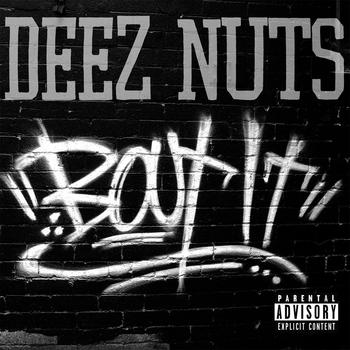 Deez Nuts - Bout It! Artwork