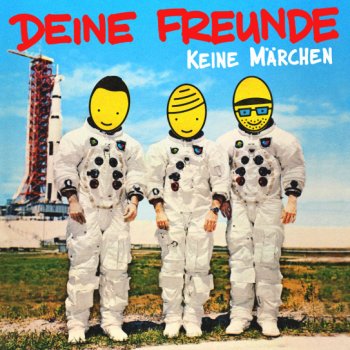 Deine Freunde - Keine Märchen Artwork