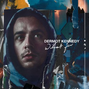 Dermot Kennedy - Without Fear Artwork