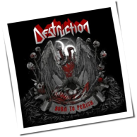 Destruction - Born To Perish