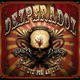Dezperadoz - An Eye For An Eye Artwork