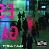 Diddy Dirty Money - Last Train To Paris Artwork
