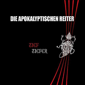 Die Apokalyptischen Reiter - Tief.Tiefer. Artwork