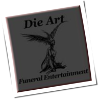 Die Art - Funeral Entertainment