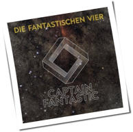 Die Fantastischen Vier - Captain Fantastic