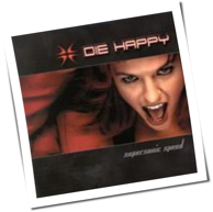 Die Happy - Supersonic Speed