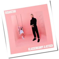 Disarstar - Klassenkampf & Kitsch
