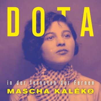 Dota - In Der Fernsten Der Fernen - Gedichte Von Mascha Kaléko 2 Artwork