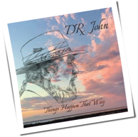 Dr. John - Things Happen That Way